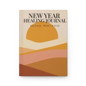 New Year Healing Journal — Hardcover Matte "Release, Reset & Rise"